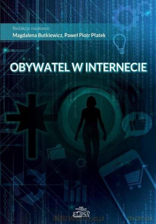 Obywatel w internecie [KSIĄŻKA]