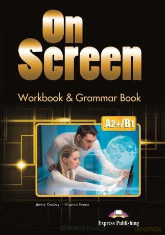On Screen A2+/B1 Ćwiczenie&Grammar Book [KSIĄŻKA]