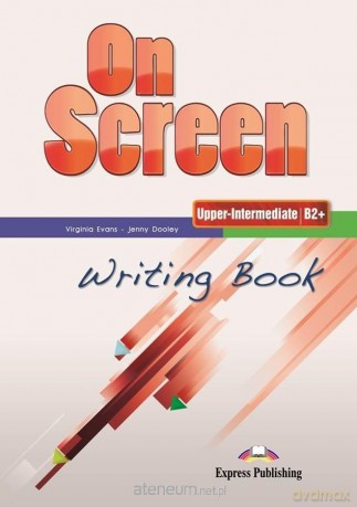 On screen Upper-Inter B2+ Writing Book [KSIĄŻKA]