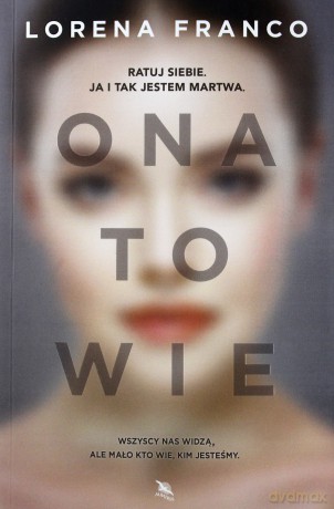 Ona to wie - Lorena Franco [KSIĄŻKA]