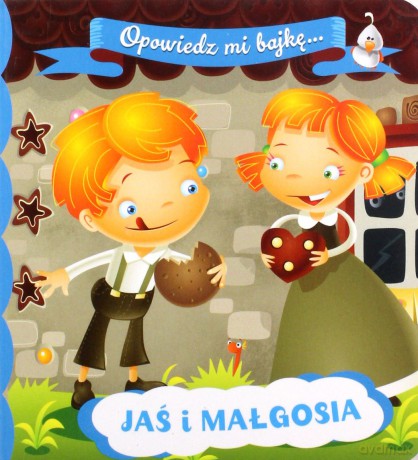 OPOWIEDZ MI BAJKĘ Jaś i Małgosia [KSIĄŻKA]
