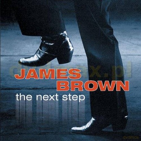 James Brown: The Next Step [CD]