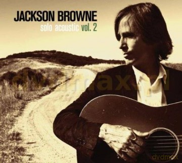 Jackson Browne: Solo Acoustic Vol. 2 [CD]