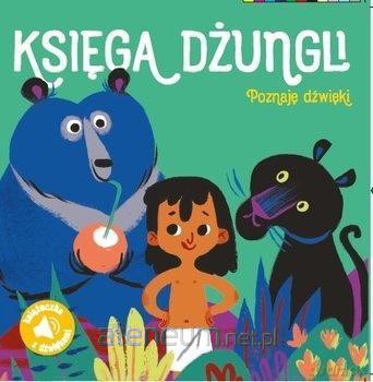 Poznaję dźwięki! Księga dżungli [KSIĄŻKA]