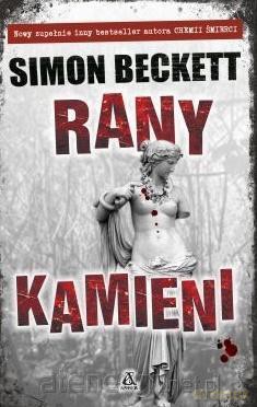 Rany kamieni - Simon Beckett [KSIĄŻKA]