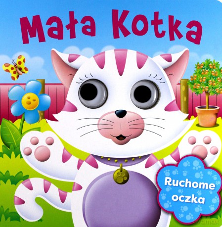 Ruchome Oczka Mała kotka [KSIĄŻKA]