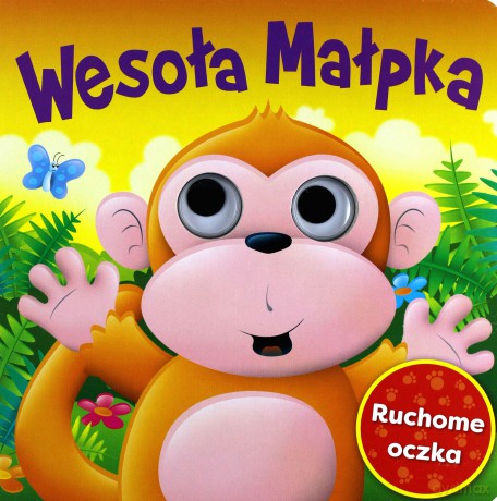 RUCHOME OCZKA Wesoła Małpka [KSIĄŻKA]
