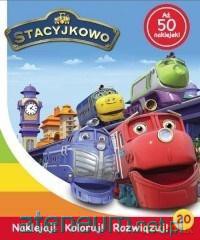 Stacyjkowo Naklejaj! Koloruj!Rozwiązuj! nr 20 [KSIĄŻKA]