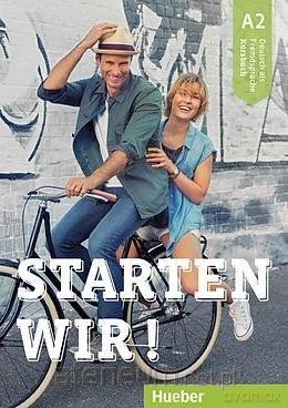 Starten wir! A2 ćwiczenie [KSIĄŻKA]