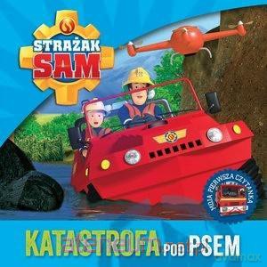 Strażak Sam. Katastrofa pod psem [KSIĄŻKA]