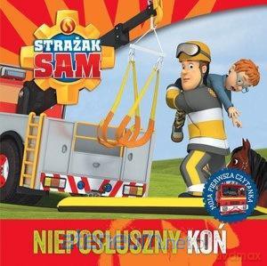 Strażak Sam. Nieposłuszny koń [KSIĄŻKA]