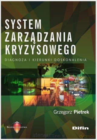 System zarządzania kryzysowego - Grzegorz Pietrek [KSIĄŻKA]