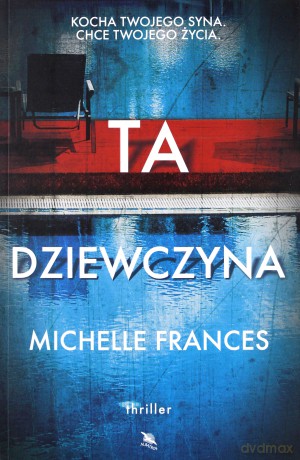Ta dziewczyna - Michelle Frances [KSIĄŻKA]