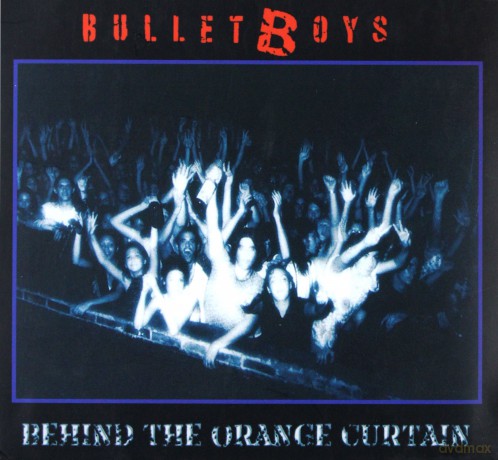 Bulletboys: Behind The Orange Curtain (Remastered) (digipack) [CD]