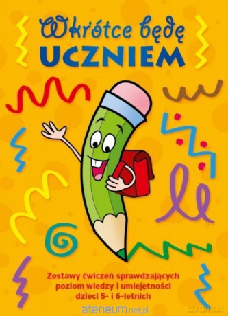 Wkrótce będę uczniem. Zestaw ćwiczeń 5-6 lat - Maria Kurasz [KSIĄŻKA]