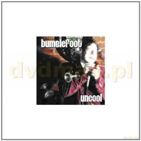 Bumblefoot: Uncool [CD]