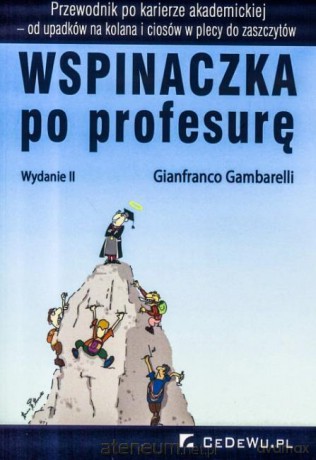 Wspinaczka po profesurę. Przewodnik - Gambarelli Gianfranco [KSIĄŻKA]