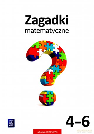Zagadki matematyczne Szkoła podstawowa 4-6 - Barbara Dubiecka-Kruk [KSIĄŻKA]