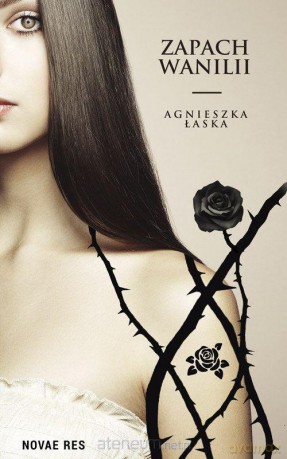 Zapach wanilii - Agnieszka Łaska [KSIĄŻKA]
