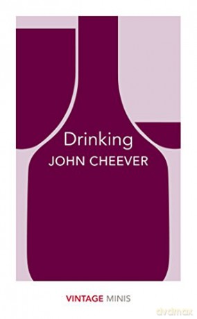 John Cheever: Drinking [KSIĄŻKA]