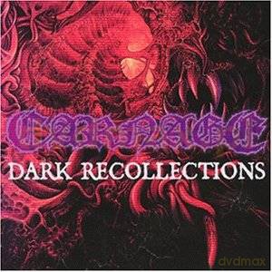 Carnage: Dark Recollections (Remastered + Bonus Tracks) [CD]