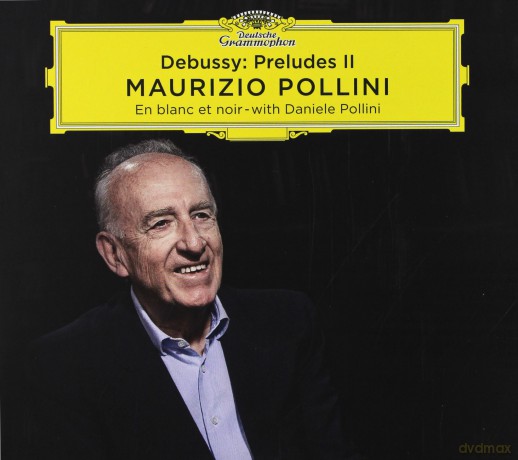 Maurizio Pollini: Debussy Preludes II [CD]