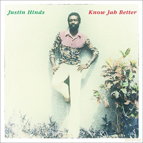 Justin Hinds: Know Jah Better [CD]