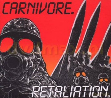 Carnivore: Retaliation (Remastered) (digipack) [CD]