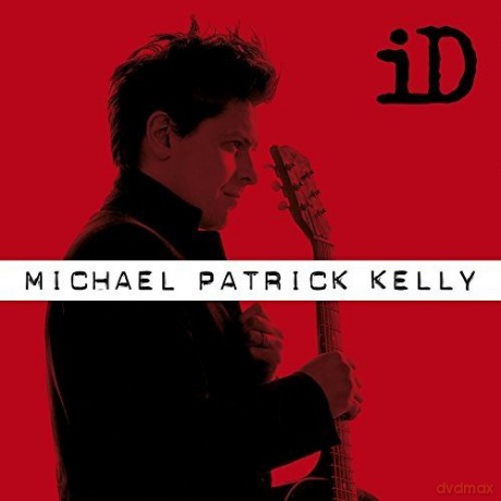 Michael Patrick Kelly: iD - Extended Version [Limitied Digipack] [CD]