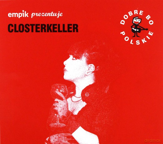 Closterkeller: Dobre Bo Polskie [CD]