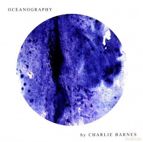Charlie Barnes: Oceanography [Winyl]+[CD]