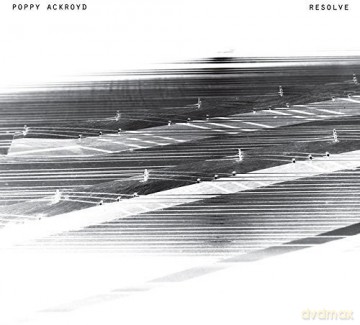 Poppy Ackroyd: Resolve [CD]
