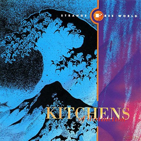 Kitchens Of Distinction: Strange Free World [Winyl]