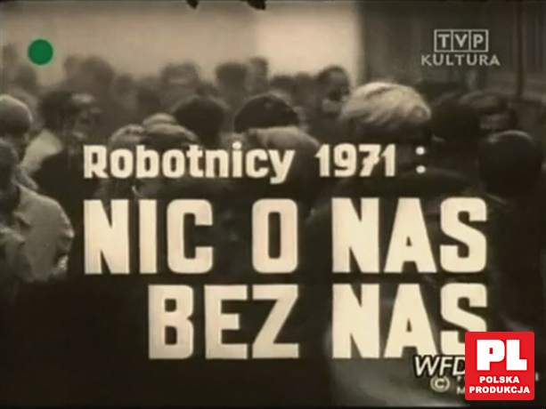 Robotnicy 1971: Nic o nas bez nas [DVD]