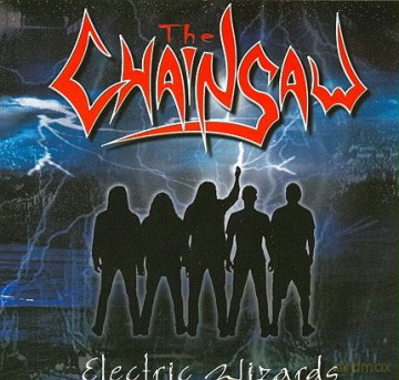 The Chainsaw: Electric Wizards [CD]
