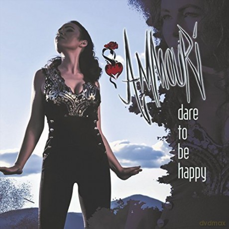 Ammouri: Dare To Be Happy [CD]