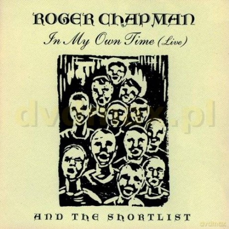 Roger Chapman: In My Own Time [2CD]