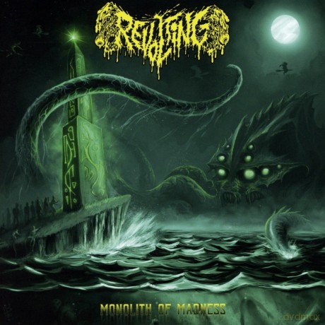 Revolting: Monolith Of Madness [CD]