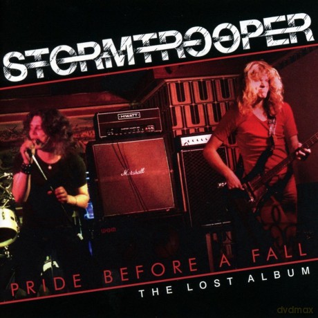 Stormtrooper: Pride Before a Fall The Lost Album [CD]