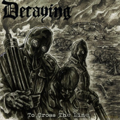 Decaying: To Cross The Line [CD]