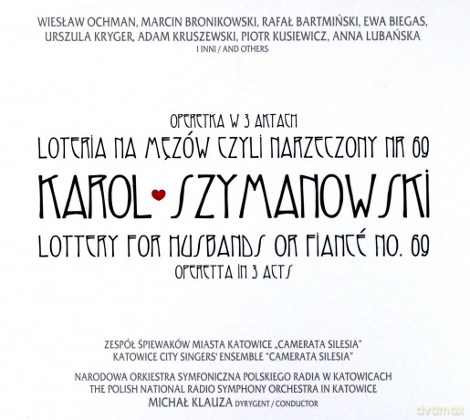 Karol Szymanowski. Loteria na mężów czyli narzeczony nr 69. Operetka w 3 aktach [CD]