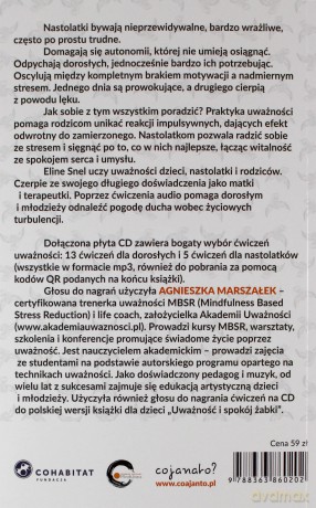 Daj przestrzeń i bądź blisko. Mindfulness dla rodziców i ich nastolatków - Eline Snel [KSIĄŻKA]