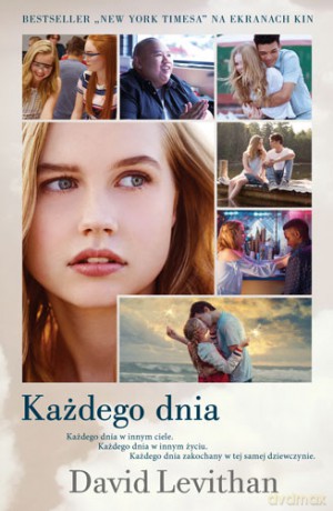 Każdego dnia (okładka filmowa) - David Levithan [KSIĄŻKA]
