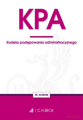 Kodeks postępowania administracyjnego - Opracowanie Redakcyjne [KSIĄŻKA]