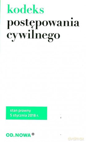 Kodeks postępowania cywilnego 01.2018 [KSIĄŻKA]