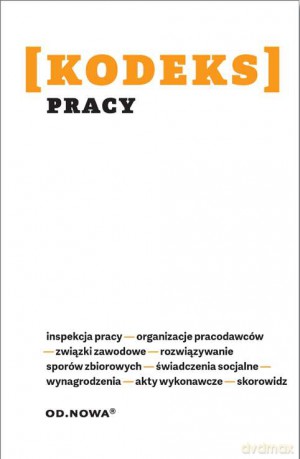 Kodeks pracy 02.2018 [KSIĄŻKA]