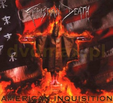 Christian Death: American Inquisition (digipack) [CD]