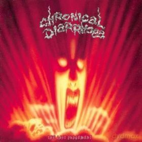 Chronical Diarrhoea: The Last Judgement/Salomo Says (Remastered + Bonus Tracks) (digipack) [CD]