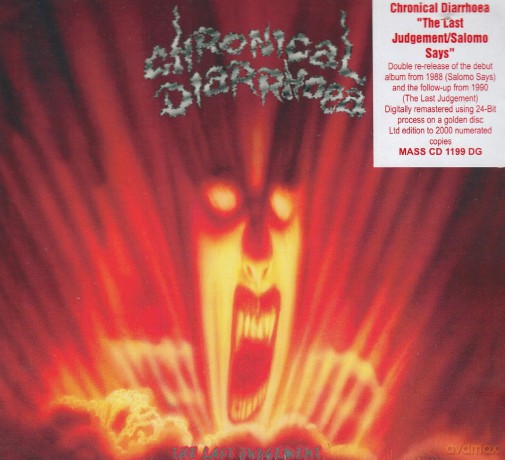 Chronical Diarrhoea: The Last Judgement/Salomo Says (Remastered + Bonus Tracks) (digipack) [CD]