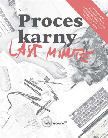 Proces karny last minute 01.2018 [KSIĄŻKA]